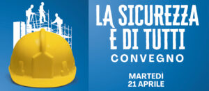 Sicurezza sul lavoro: martedì 21 aprile un convegno ad Arluno