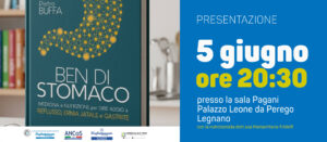Eventi | 5 giugno 2026: “Ben di Stomaco: a Legnano una serata su salute, alimentazione e benessere digestivo”