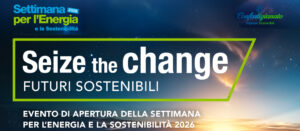 SEIZE THE CHANGE – Futuri Sostenibili: Al Piccolo Teatro Strehler di Milano l’evento inaugurale dedicato ai giovani e alla cultura artigiana